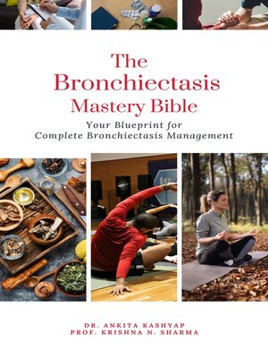 cover image of The Bronchiectasis Mastery Bible
